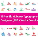32 Eid Mubarak Typography Free Download for Designers